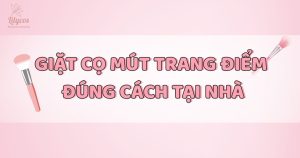 giat co mut trang diem dung cach
